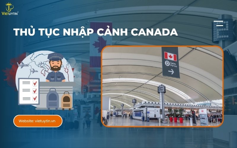 thủ tục nhập cảnh Canada