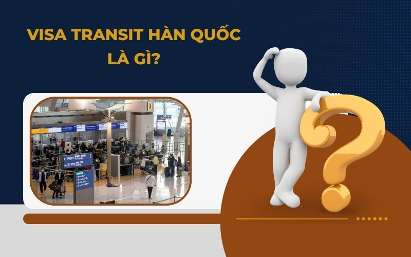Visa transit Hàn Quốc