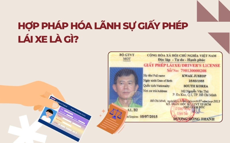 Hợp pháp hóa lãnh sự giấy phép lái xe là gì