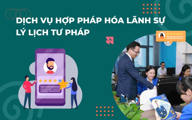 Dịch vụ hợp pháp hóa lãnh sự lý lịch tư pháp