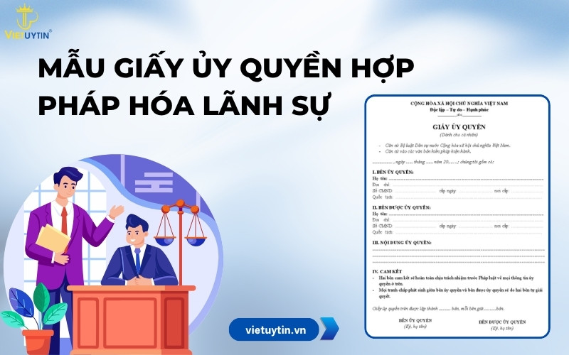 Mẫu giấy ủy quyền hợp pháp hóa lãnh sự